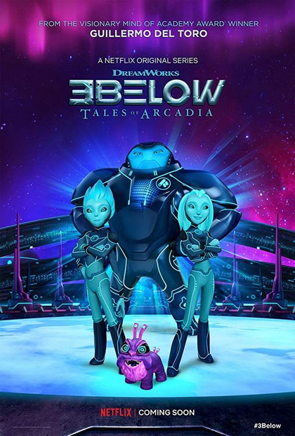 3Below Tales of Arcadia (2018)  ทรีบีโลว์ ตำนานแห่งอาร์เคเดีย