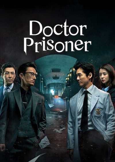 Doctor Prisoner (2019) คุกคลั่งแค้น  ( EP.1-32 END )