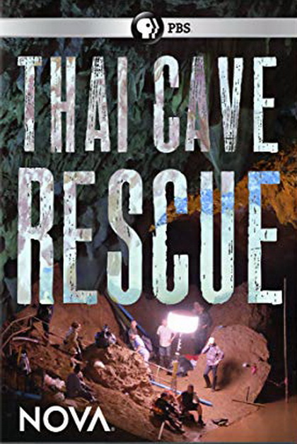 Nova: Thai Cave Rescue โนวา: ปฏิบัติการกู้ชีพ ณ ถ้ำหลวง