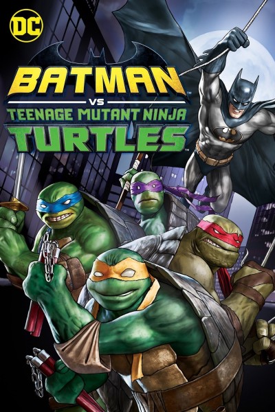 Batman vs Teenage Mutant Ninja Turtles (2019) แบทแมน ปะทะ เต่านินจา