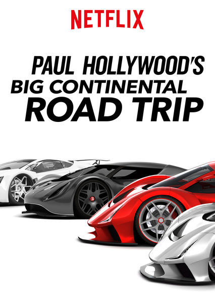 Paul Hollywoods Big Continental Road Trip (Season 1)  พอล ฮอลลีวู้ด ขับรถกินลมท่องทวีป