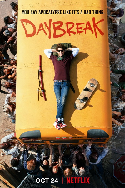 Daybreak (2019) โลกถล่ม รัก (ไม่) ทลาย Season 1