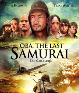 Oba: The Last Samurai (2011) โอบะ ร้อยเอกซามูไร