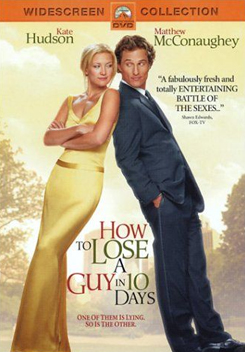 How to Lose a Guy in 10 Days แผนรักฉบับซิ่ง ชิ่งให้ได้ใน 10 วัน