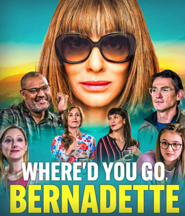 Where'd You Go, Bernadette (2019)
