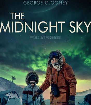 The Midnight Sky (2020) สัญญาณสงัด