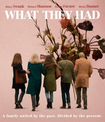 What They Had (2018)