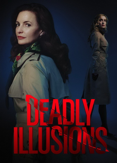 Deadly Illusions (2021) หลอน ลวง ตาย
