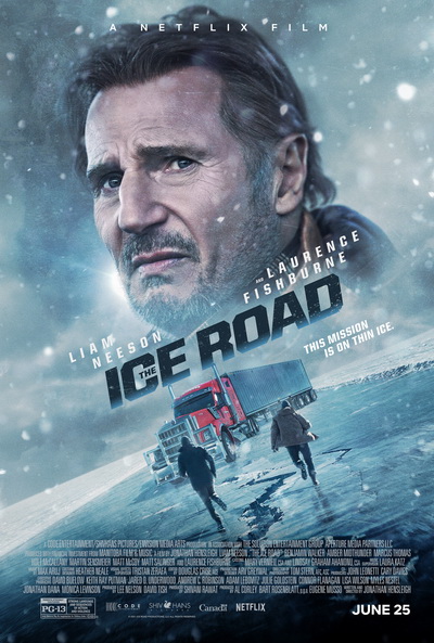 The Ice Road ซิ่งฝ่านรกเยือกแข็ง (2021)
