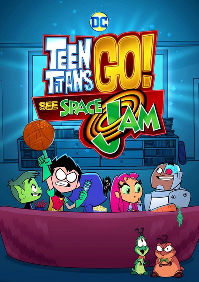 Teen Titans Go! See Space Jam (2021)