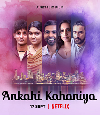 Ankahi Kahaniya (2021) เรื่องรัก เรื่องหัวใจ