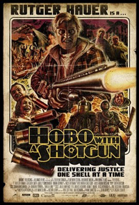 Hobo with a Shotgun ไอ้แก่ลูกซองโหด