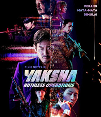 Yaksha - Ruthless Operations (2022) ปฏิบัติการยักษ์ล้มยักษ์