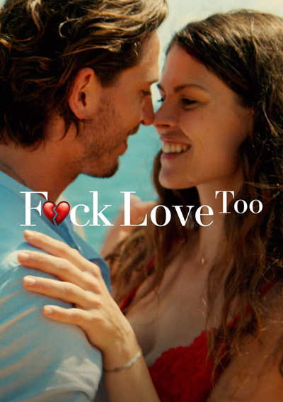 F.ck Love Too (2022) รักห่วยแตก... อีกแล้ว