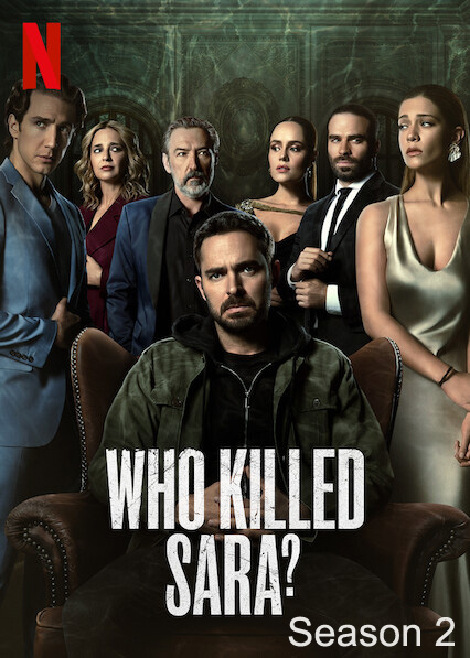 Who Killed Sara Season 2 ใครฆ่าซาร่า ปี 2 (8 ตอนจบ)