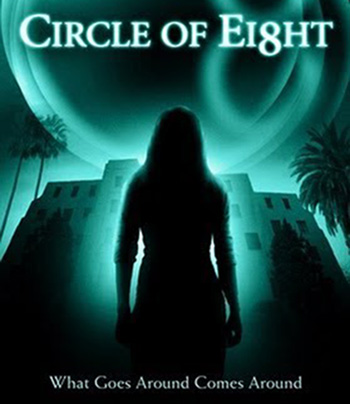 Circle of Eight (2009) คืนศพหลอน