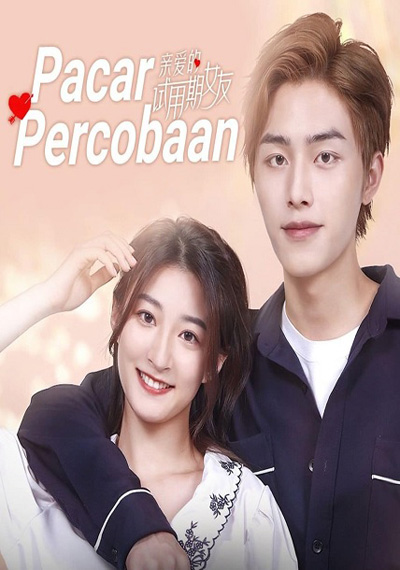 Dear Probationary Girlfriend (2022) คุณแฟนฝึกหัดที่รัก (24 ตอนจบ)