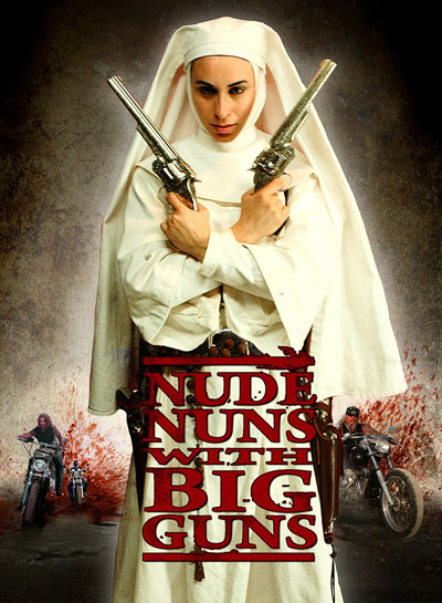 Nude Nuns with Big Guns (2010) ล้างบาปแม่ชีปืนโหด