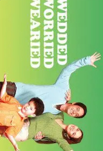 Wedded, Worried, Wearied (2007) พ่อแม่มือใหม่... ใครว่าง่าย