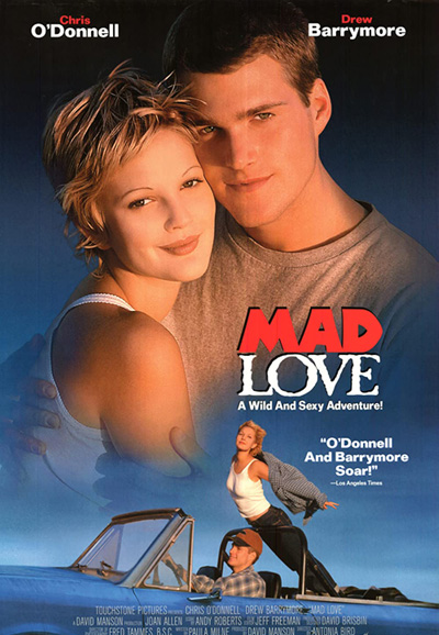 Mad Love (1995) ครั้งหนึ่งเมื่อหัวใจกล้าบ้ารัก