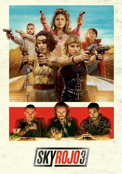 Sky Rojo Season 3 (2023) แดงดั่งเพลิง ปี 3 (8 ตอนจบ)