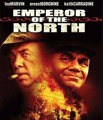 Emperor of the North (1973) ขุนค้อน ขุนขวาน