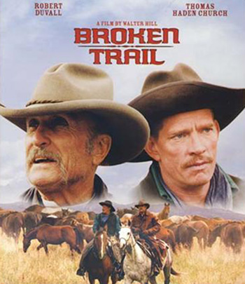 Broken Trail (2006) สิงห์เหมี้ยมเสือห้าว