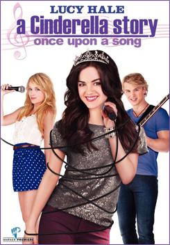 A Cinderella Story : Once Upon A Song นางสาวซินเดอเรลล่า 3 เสียงเพลงสื่อรักปิ๊ง