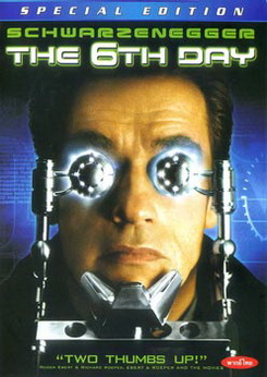 THE 6TH DAY เดอะ ซิกส์เดย์ วันล่าคนเหล็กอหังการ 