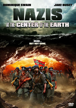 Nazis At The Center Of The Earth คืนชีพ กองทัพนาซียึดโลก