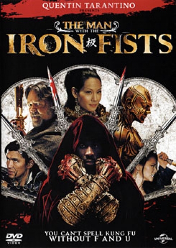 The Man With The Iron Fists วีรบุรุษหมัดเหล็ก