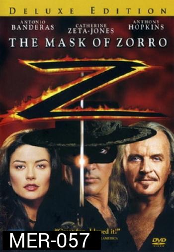 The Mask of Zorro หน้ากากโซโร 