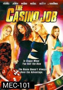 The Casino Job แก๊งสาวซ่าส์ปล้นผ่าคาสิโน 