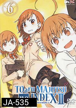 TOARU SERIES : MAJUTSU no INDEX : อินเดกซ์ คัมภีร์คาถาต้องห้าม ภาค 2 แผ่นที่ 6