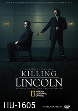 Killing Lincoln แผนฆ่าลินคอล์น