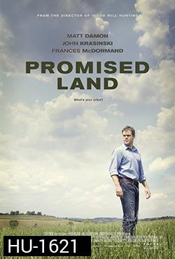 Promised Land สวรรค์แห่งนี้ ไม่สิ้นหวัง