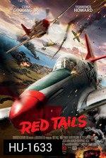 Red Tails สงครามกลางเวหาของเสืออากาศผิวสี