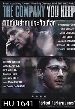 The Company You Keep เปิดโปงล่า คนประวัติเดือด
