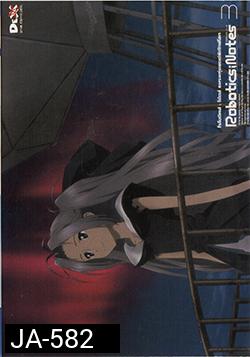Robotics Notes 3 โรโบติคส์ : โน้ตส์ ชมรมหุ่นยนต์พิทักษ์โลก Vol.03