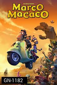 Marco Macaco มาร์โค ลิงจ๋อยอดนักสืบ