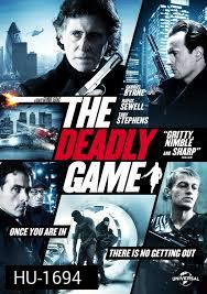 THE DEADLY GAME ปล้นผ่ากลลวง