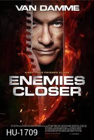 Enemies Closer 2 คนโค่นโคตรมหาประลัย