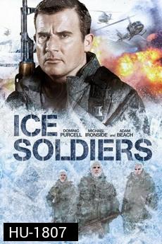 Ice Soldiers  นักรบเหนือมนุษย์