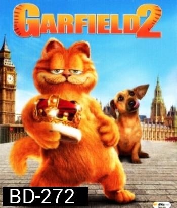 Garfield: A Tail of Two Kitties (2006) การ์ฟีลด์ 2 อลเวงเจ้าชายบัลลังก์เหมียว