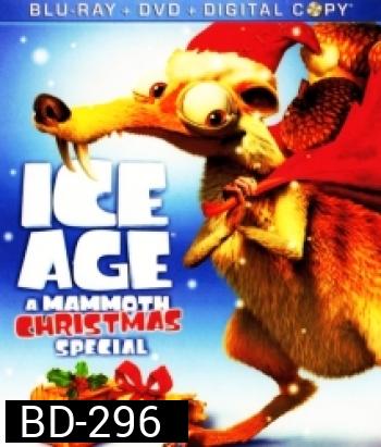 Ice age A Mammoth Christmas ไอซ์เอจ: คริสต์มาสมหาสนุกยุคน้ำแข็ง