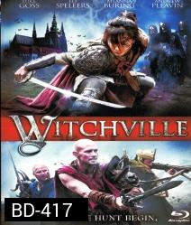 Witchville สงครามล้างแม่มดสะกดโลก