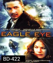 Eagle Eye (2008) แผนสังหารพลิกนรก