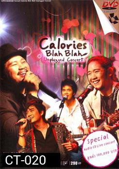 Calories Blah Blah Unplugged Concert 