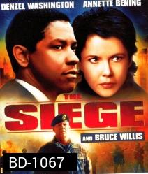 The Siege (1998) ยุทธการวินาศกรรมข้ามแผ่นดิน