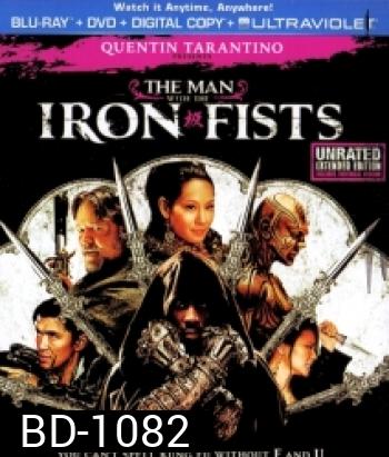The Man With The Iron fists วีรบุรุษหมัดเหล็ก